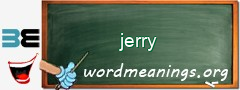 WordMeaning blackboard for jerry